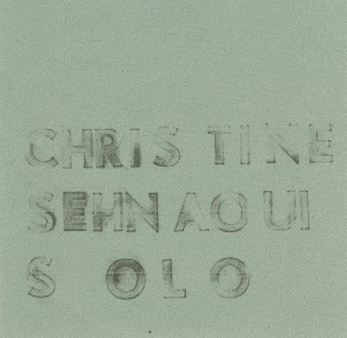 solo-by-christine-sehnaoui-album-free-improvisation-reviews
