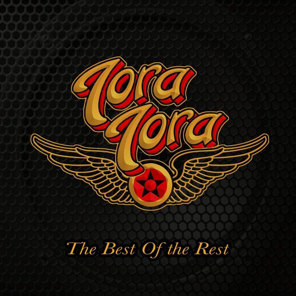 The Best of the Rest by Tora Tora (Compilation, Hard Rock): Reviews ...