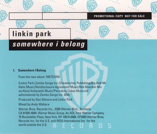 Somewhere I Belong by Linkin Park (Single; Warner Bros.; PRO3863