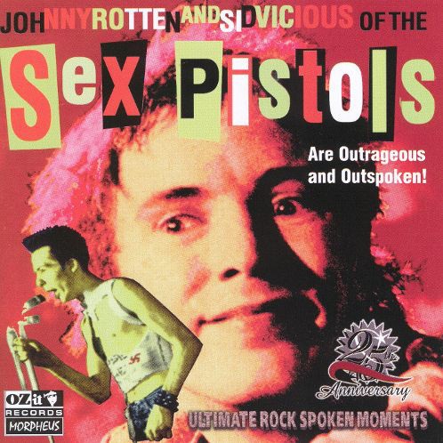 Johnny Rotten and Sid Vicious of the Sex Pistols: Outrageous