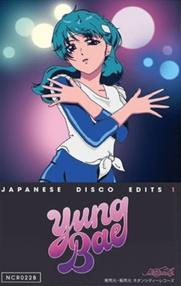 Japanese Disco Edits 1 by Yung Bae (EP; Neoncity; NCR022B