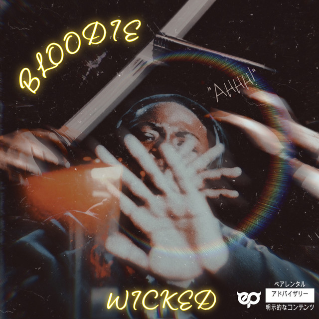 Wicked by BLOODIE (Single, East Coast Hip Hop): Reviews, Ratings ...
