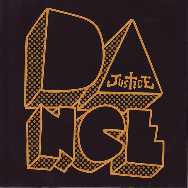 D.A.N.C.E. by Justice (Single; Ed Banger; BEC5772162): Reviews