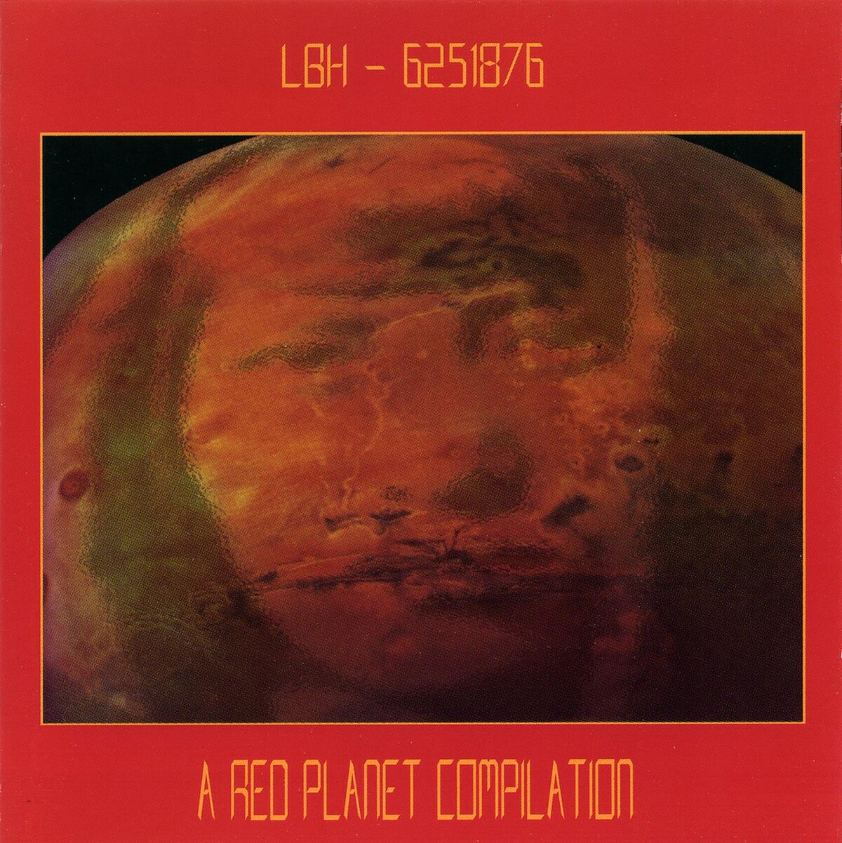 THE MARTIAN 『A RED PLANET COMPILATION』 LBH - 6251876: A Red Planet Compilation by The Martian