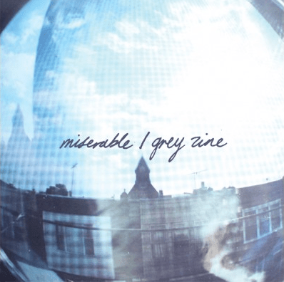 Miserable / Grey Zine by Miserable & Grey Zine (EP, Shoegaze): Reviews ...