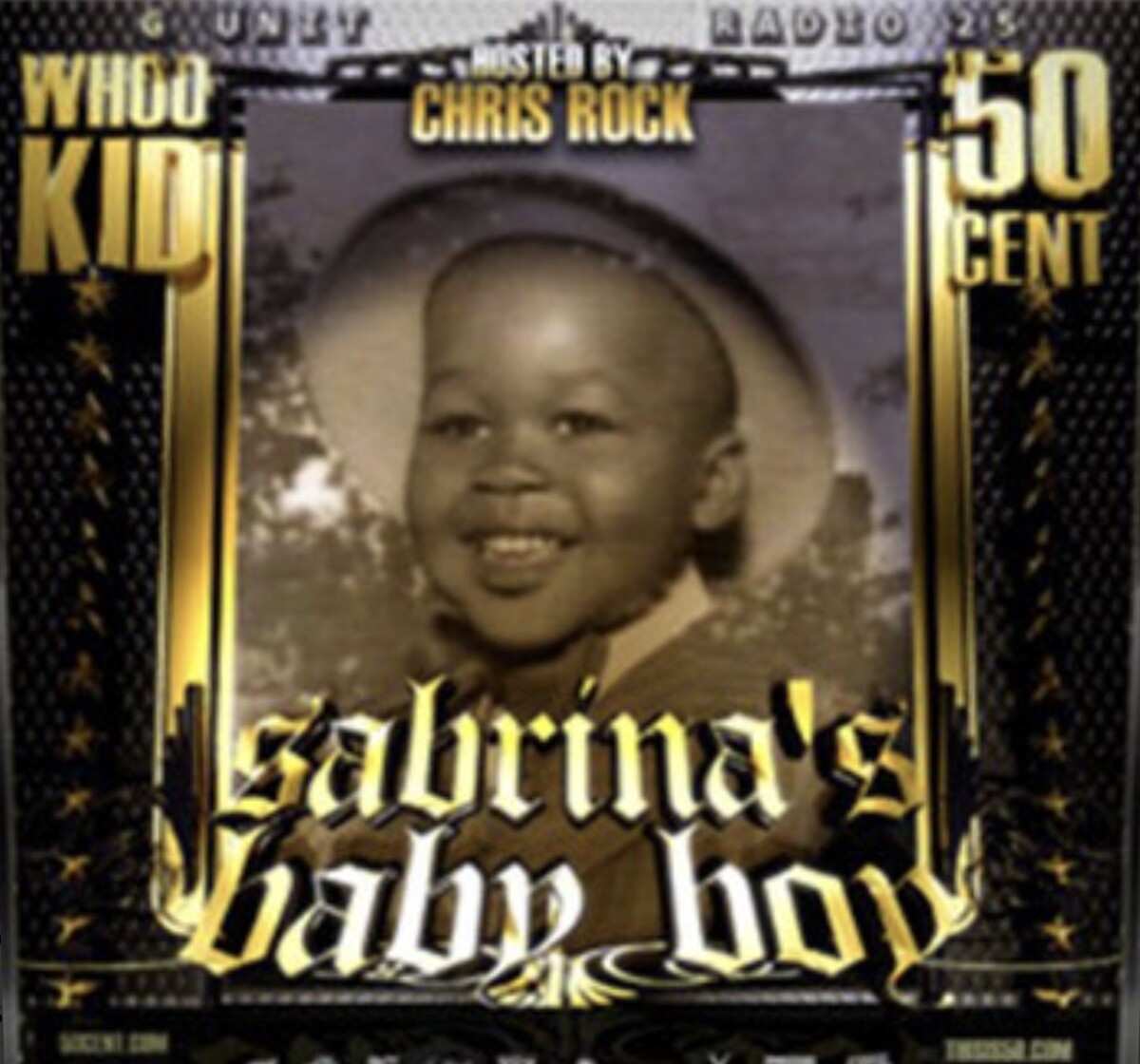 モンテ・クリスト伯/Gran Cantante!! G-Unit Radio Part 25: Sabrina's Baby Boy by DJ Whoo Kid & 50