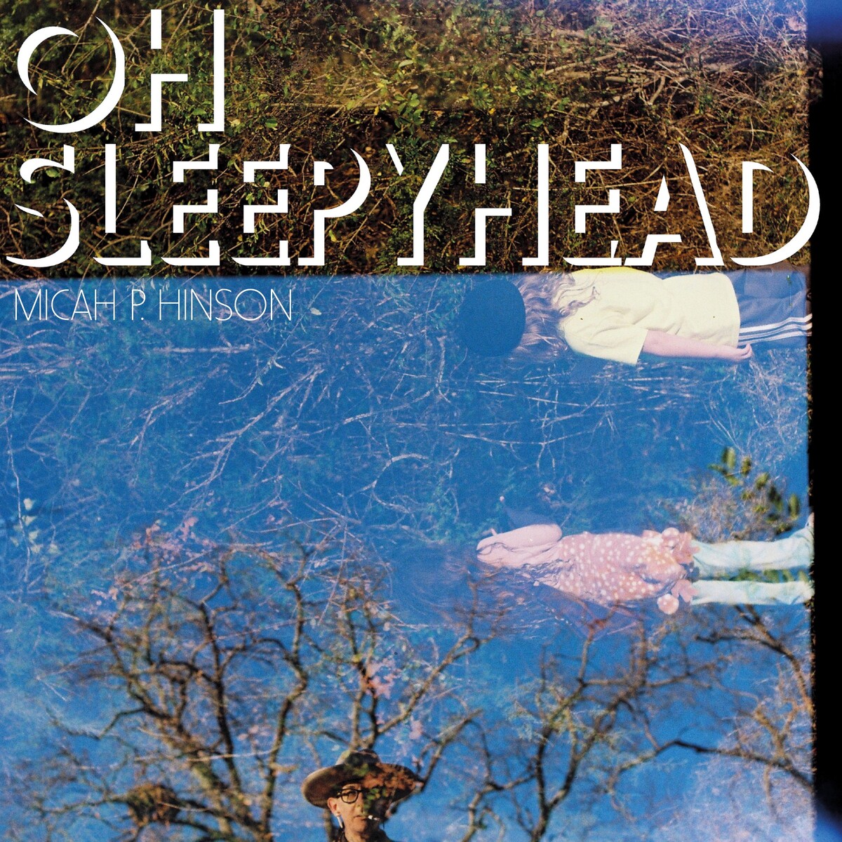oh-sleepyhead-by-micah-p-hinson-single-chamber-pop-reviews