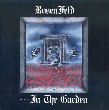 In the Garden by Rosenfeld (Album, Thrash Metal): Reviews, Ratings 