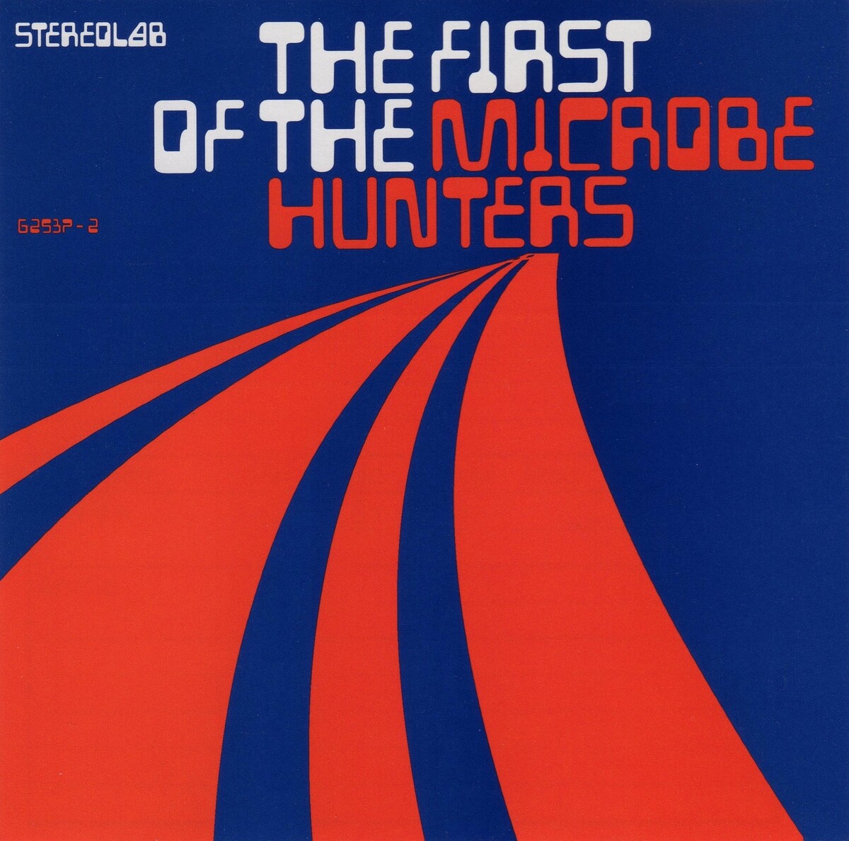 The First of the Microbe Hunters by Stereolab (EP, Art Pop