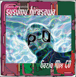 P-0 Gazio Mix CD by 平沢進 [Susumu Hirasawa] (Single, Electro
