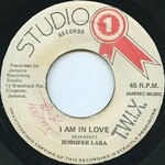 I Am in Love by Jennifer Lara / Brentford Rockers (Single; Studio