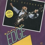 洋楽 Roy Buchanan Dancing on the Edge Roy Buchanan, Roy Buchanan, Alan Jones, Peter Chatman