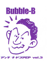 ナードコアBubble-B BUBBLE FEVER／金持ち男90