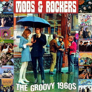 Mods & Rockers: The Groovy Mid-1960s [Page 4] - Rate Your Music
