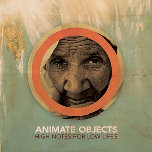 Animate Objects - High Notes For Low Lifes - Rate Your Music