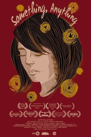 Something, Anything (Film, Drama): Reviews, Ratings, Cast and Crew ...