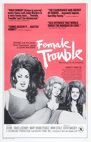 Female Trouble (Film, Crime): Reviews, Ratings, Cast and Crew
