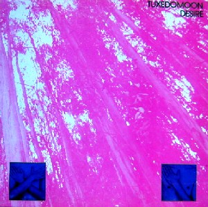 Desire by Tuxedomoon (Album, Post-Punk): Reviews, Ratings, Credits