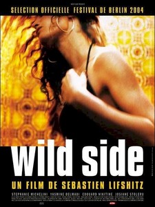 Wild Side (Film, Drama): Reviews, Ratings, Cast and Crew - Rate Your Music