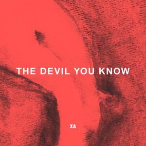 X Ambassadors - The Devil You Know - Rate Your Music