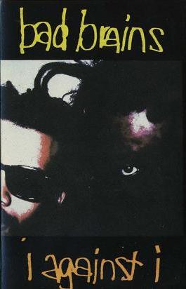 米LP Bad Brains I Against I SST065 SST /00260 Bad Brains – I Against I – Vinyl (LP, Album), 1986 [r376934