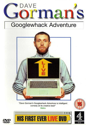 Googlewhack Adventure (Film, Stand-Up Comedy): Reviews, Ratings, Cast ...