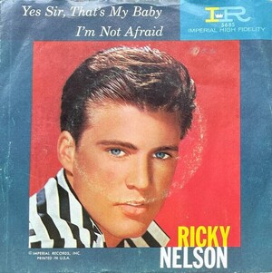 Ricky Nelson - Yes Sir, That's My Baby - Rate Your Music
