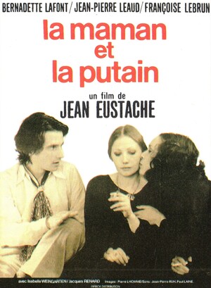 La maman et la putain (Film, Drama): Reviews, Ratings, Cast