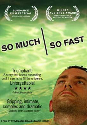 So Much, So Fast (Film): Reviews, Ratings, Cast and Crew - Rate Your Music