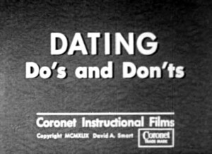 Dating: Do's and Don'ts (Film, Educational): Reviews, Ratings, Cast and ...