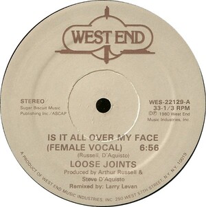 Is It All Over My Face by Loose Joints (Single, Disco): Reviews 
