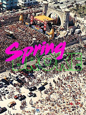 Spring Broke (Film, Documentary): Reviews, Ratings, Cast and Crew ...