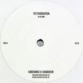 Reverberation / Reverberate by Substance & Vainqueur (Single, Dub 