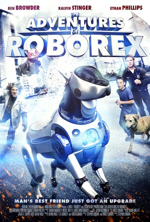 The Adventures of RoboRex (Film, Science Fiction): Reviews, Ratings ...