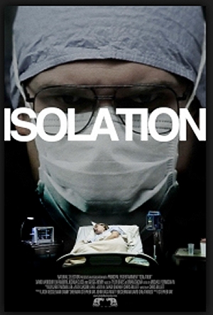 Isolation (Film, Psychological Horror): Reviews, Ratings, Cast and Crew ...
