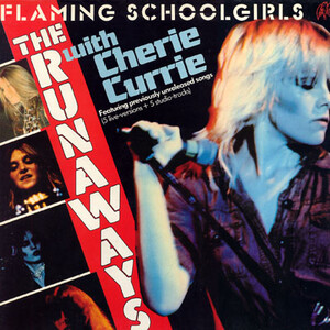 The Runaways - Flaming  