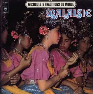 Musiques & Traditions du Monde, Malaisie: Musique Traditionnelle album cover