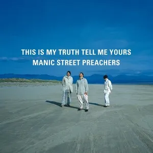 This Is My Truth Tell Me Yours by Manic Street Preachers album cover