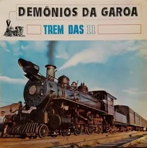 Trem das 11 by Demônios da Garoa album cover