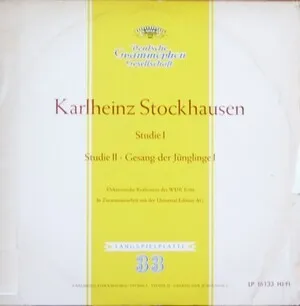 Studie I; Studie II; Gesang der Jünglinge