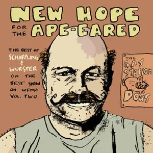 New Hope for the Ape-Eared by Scharpling and Wurster album cover