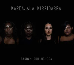 Kardajala Kirridarra by Kardajala Kirridarra album cover