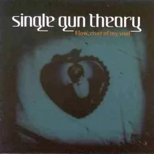 Flow, River of My Soul