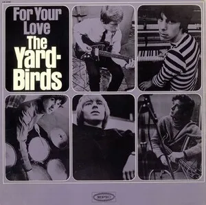 For Your Love by The Yardbirds album cover