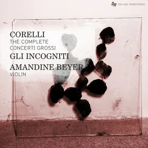Complete Concerti Grossi by Arcangelo Corelli / Gli Incogniti / Amandine Beyer album cover