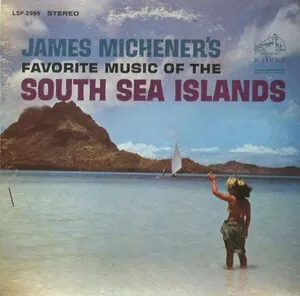 James Michener's Favorite Music of the South Sea Islands album cover