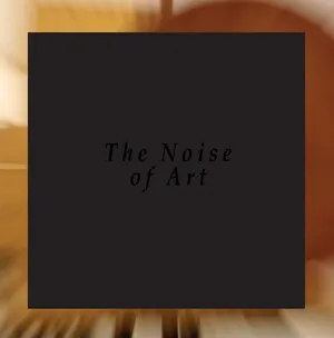 The Noise of Art album cover