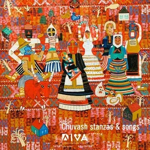 Chuvash Stanzas & Songs by DIVA Ethno Future Sound album cover