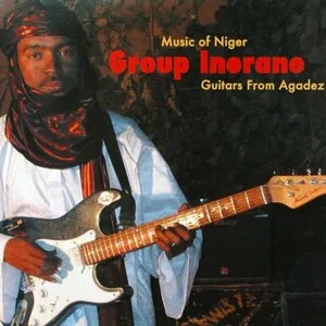 Guitars From Agadez (Music of Niger) by Group Inerane album cover