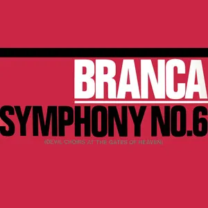 Symphony No. 6 (Devil Choirs at the Gates of Heaven)